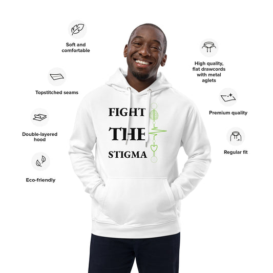 Premium eco hoodie "Fight The Stigma"